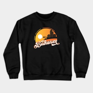 Balkonien Urlaub Crewneck Sweatshirt